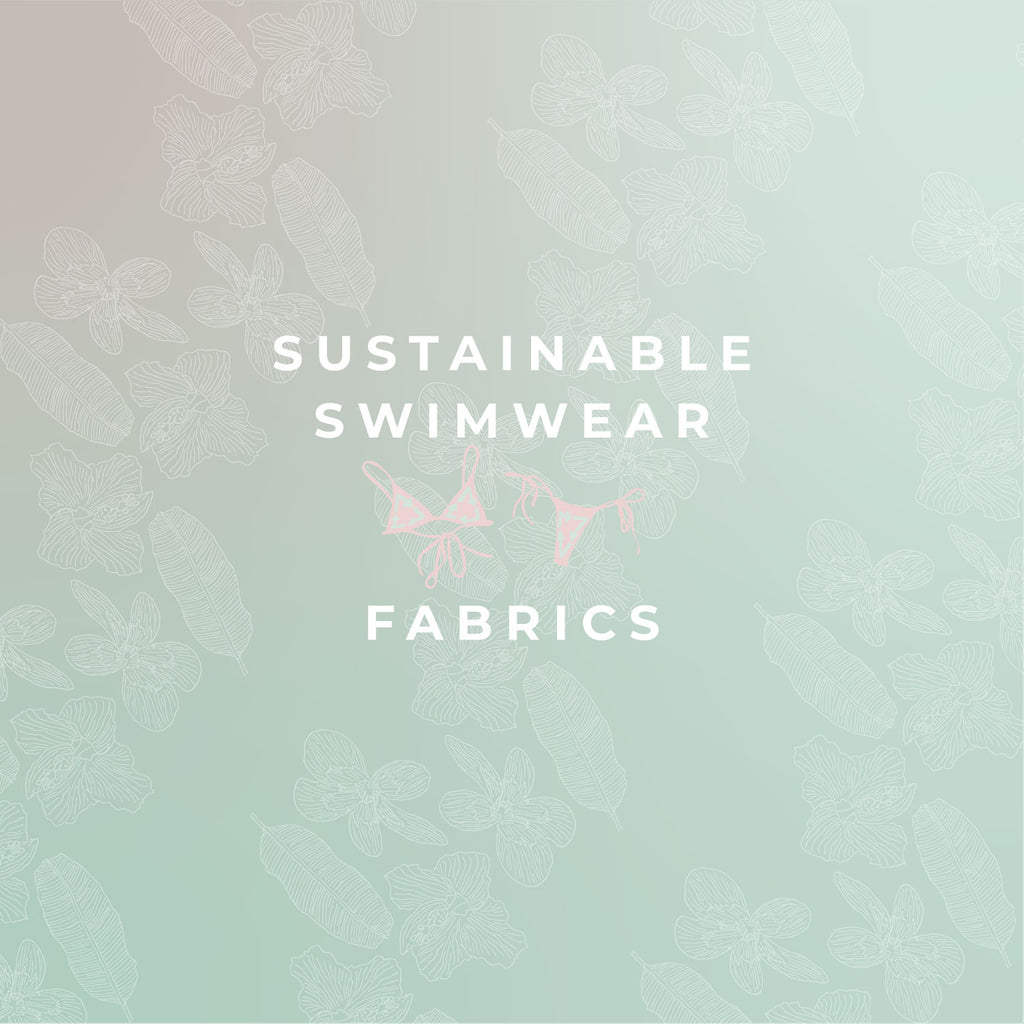 Sustainable Swimwear Fabrics, Quality Eco Swimwear